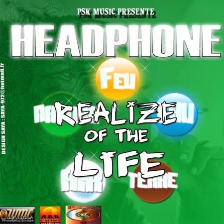 Realize Of The Life (By Headphone)